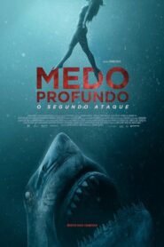 Medo Profundo 2 – O Segundo Ataque