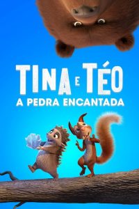 Tina & Téo – A Pedra Encantada