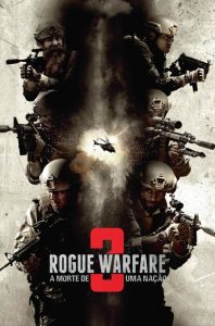 Rogue Warfare 3: A Morte de uma Nação