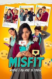 Misfit #Você É Ou Você Se Torna